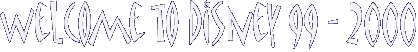 Welcome to Disney 1999 - 2000