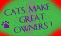 cats make great owners