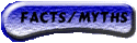 Facts and Myths