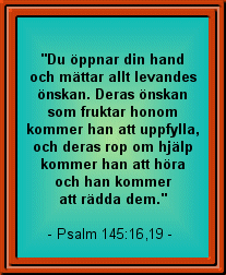 Psalm 145:16,19