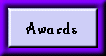 Awards