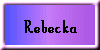 Rebecka