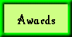 Awards