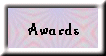 Awards
