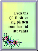 Lyckans fj&auml;ril ...