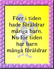 F&ouml;rr i tiden ...