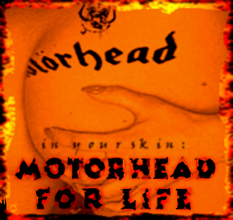 MOTORHEAD FOR LIFE!