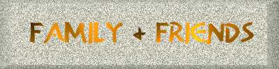Friends and Family Title