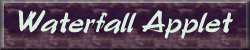 Waterfall Appl;et