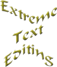 Extreme Text Editing