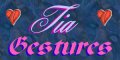Tia's Gestures