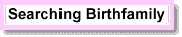 Birth Family Searching For Adoptees