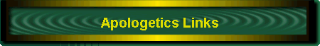 Apologetics Links