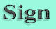 Sign