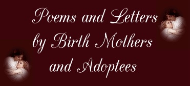 birth mother letters and poems...click here