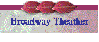 Broadway Theather