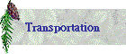 Transportation