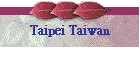 Taipei Taiwan