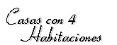 Casas de 4 Habitaciones