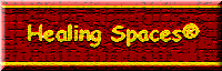 Click to go to the new Healing Spaces Home