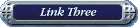 Link Three