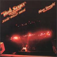 Bob Seger - Nine Tonight.jpg (6707 bytes)