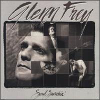 Glenn Frey - Soul Searchin'.jpg (9765 bytes)