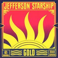 Jefferson Starship - Gold.jpg (11670 bytes)