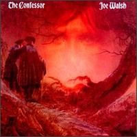 Joe Walsh - The Confessor.jpg (8833 bytes)