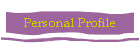 Personal Profile