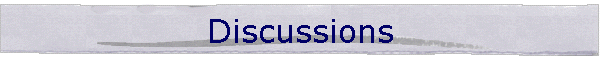 Discussions