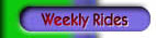 weekly ride