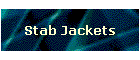 Stab Jackets