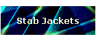 Stab Jackets