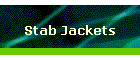 Stab Jackets