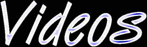 videos.jpg (7112 bytes)