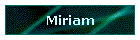 Miriam