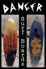 Danger Surf Boards - Click to enlarge!