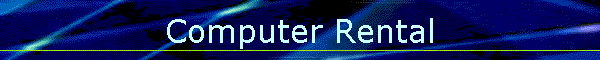 Computer Rental
