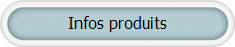 Infos produits