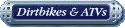 Dirtbikes & ATVs