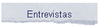 Entrevistas