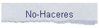 No-Haceres