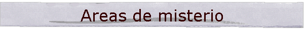 Areas de misterio