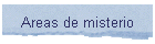 Areas de misterio