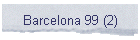 Barcelona 99 (2)