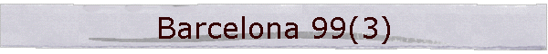 Barcelona 99(3)