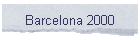 Barcelona 2000
