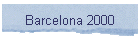 Barcelona 2000