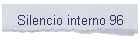 Silencio interno 96